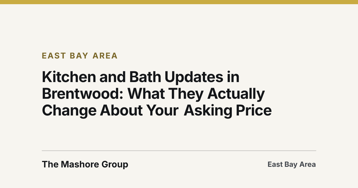 Title card for the article: Kitchen and Bath Updates in Brentwood: What They Actually Change About Your Asking Price