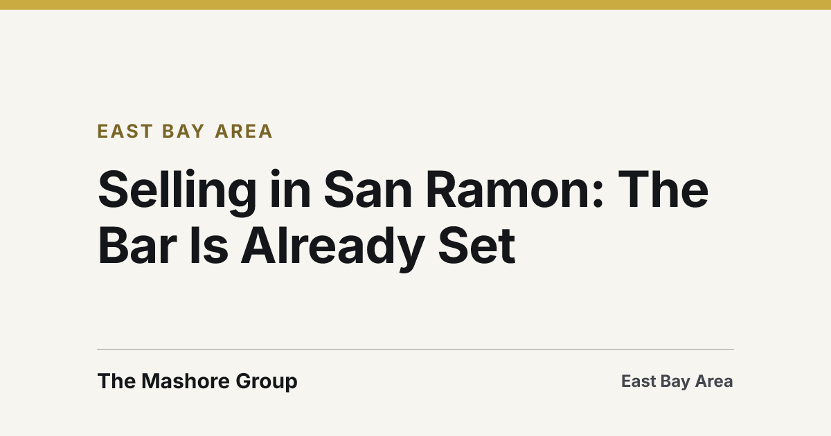 Title card for the article: Selling in San Ramon: The Bar Is Already Set