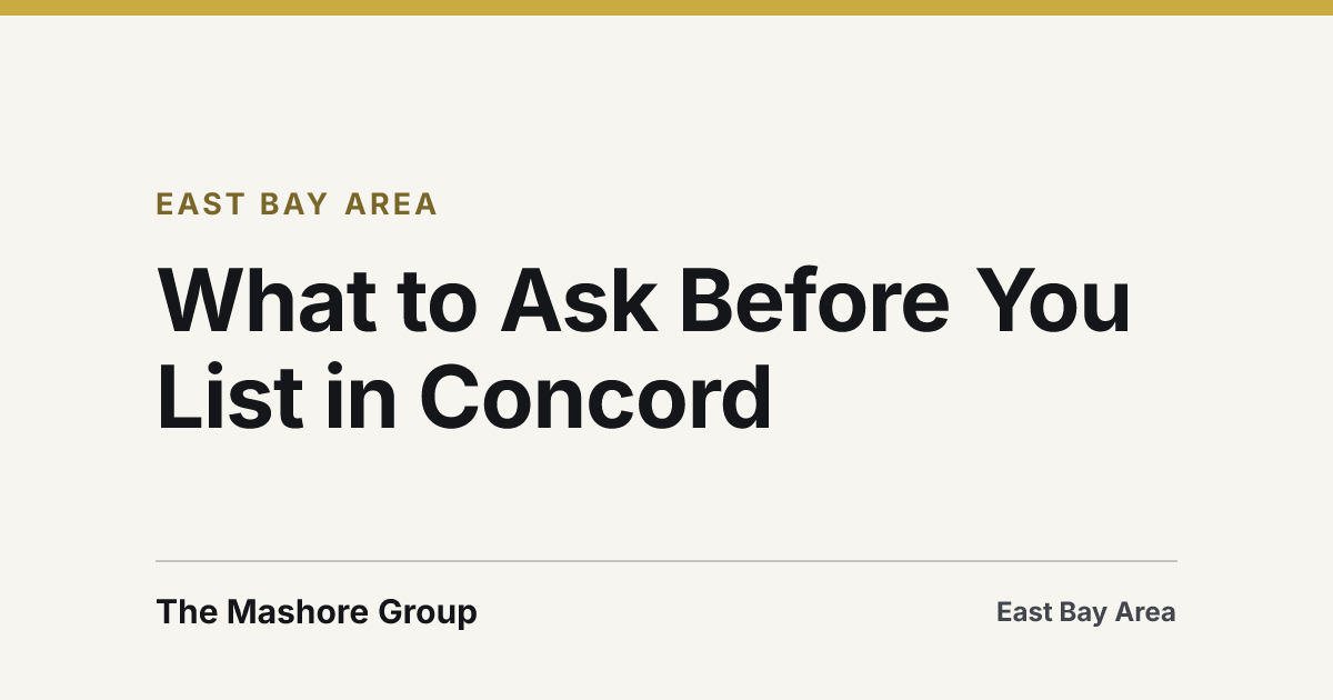 Title card for the article: What to Ask Before You List in Concord