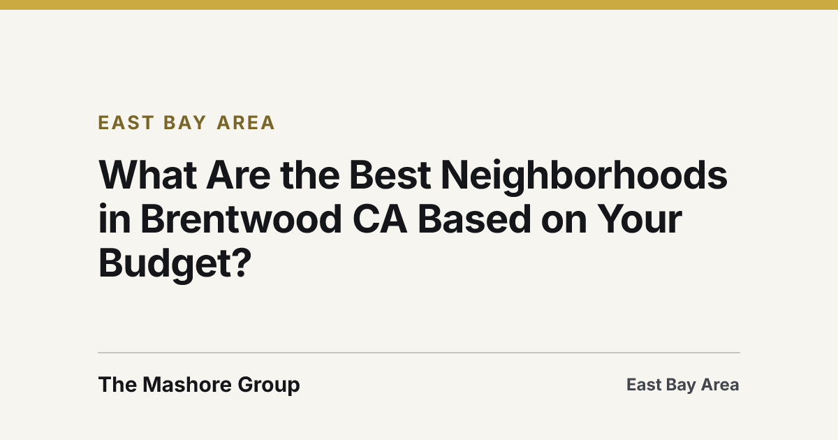 Title card for the article: What Are the Best Neighborhoods in Brentwood CA Based on Your Budget?