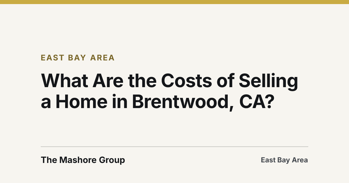 Title card for the article: What Are the Costs of Selling a Home in Brentwood, CA?