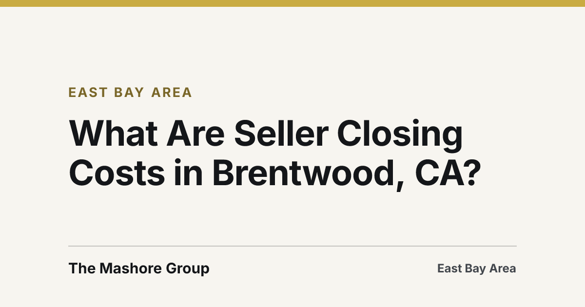Title card for the article: What Are Seller Closing Costs in Brentwood, CA?