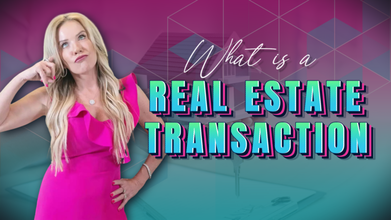 What is a Real Estate Transaction?